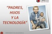 Taller en Cinteco sobre "Padres, hijos y tecnología", pequeño resumen
