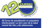 XII Curso de actualización en psiquiatría infanto-juvenil. La otra cara de la salud mental del niño y del adolescente